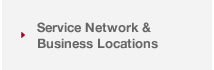 Service Network &Business Locations