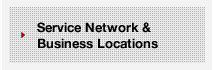 Service Network &Business Locations